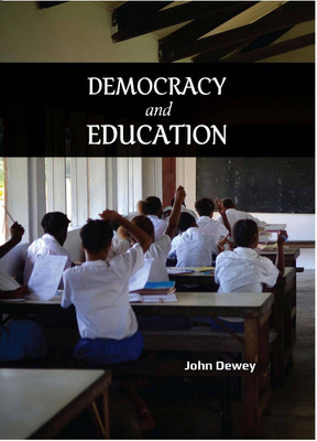 Democracy and Education(English, Hardcover, Dewey John)