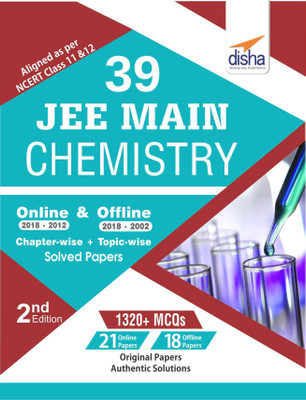 39 Jee Main Chemistry Online (2018-2012) & Offline (2018-2002) Chapter-Wise + Topic-Wise Solved Papers(English, Paperback, unknown)