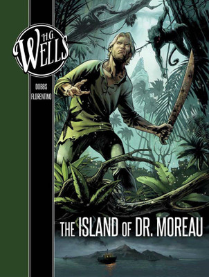 H.G. Wells: The Island of Dr. Moreau(English, Hardcover, Dobbs Fabrizio Fiorentino)