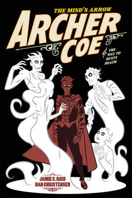 Archer Coe Vol. 2: Volume 2(English, Paperback, Rich Jamie S.)