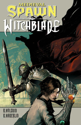 Medieval Spawn/Witchblade Volume 1(English, Paperback, Haberlin Brian)