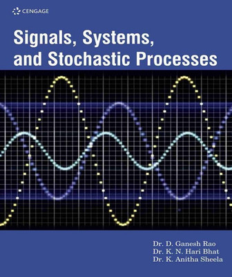 Signals, Systems, and Stochastic Processes(English, Paperback, Rao D. Ganesh)