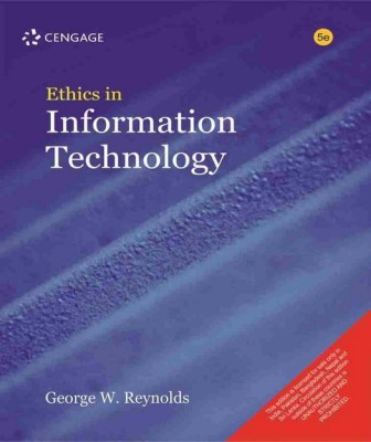 Ethics in Information Technology(English, Paperback, Reynolds George)