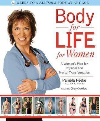Body for Life for Women(English, Hardcover, Peeke Pamela Dr M D M P H F A C P)