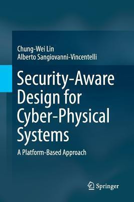 Security-Aware Design for Cyber-Physical Systems(English, Paperback, Lin Chung-Wei)
