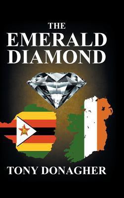 The Emerald Diamond(English, Hardcover, Donagher Tony)