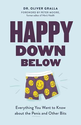 Happy Down Below(English, Paperback, Gralla Dr. Oliver)