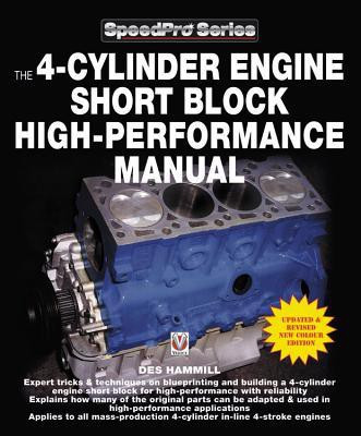 The 4-Cylinder Engine Short Block High-Performance Manual(English, Paperback, Hammill Des)