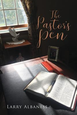 The Pastor's Pen(English, Paperback, Albanese Larry)