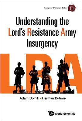 Understanding The Lord's Resistance Army Insurgency(English, Hardcover, Dolnik Adam)