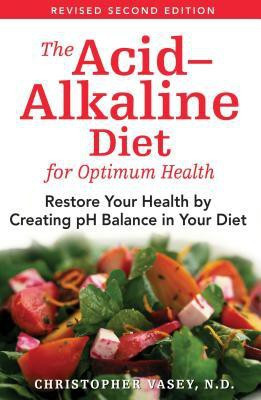The Acid-Alkaline Diet for Optimum Health(English, Paperback, Vasey Christopher)