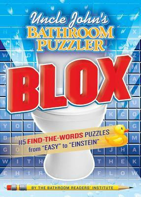 Uncle John's Bathroom Puzzler BLOX(English, Paperback, Bathroom Readers' Institute)