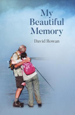 My Beautiful Memory(English, Paperback, Rowan David)