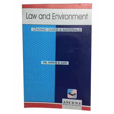 Law and Environment (Leading Cases & Materials)(English, Paperback, Dr. Ashok K. Jain)