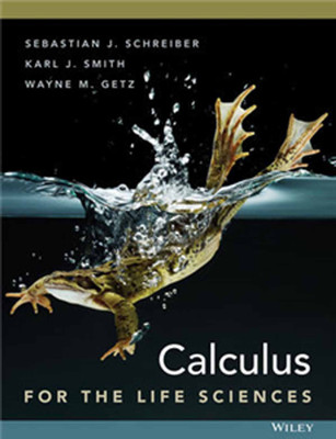 Calculus for The Life Sciences(English, Paperback, Karl Smith, Sebastian J. Schreiber)