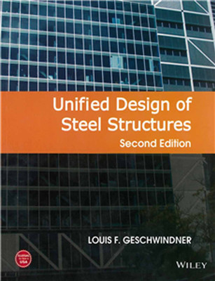 Unified Design of Steel Structures, 2nd Edition(English, Paperback, Louis F. Geschwindner)