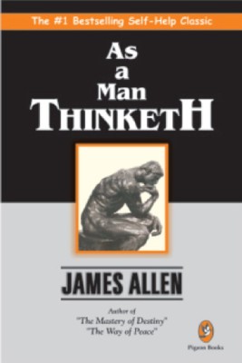 As a Man Thinketh(English, Paperback, Allen J.)