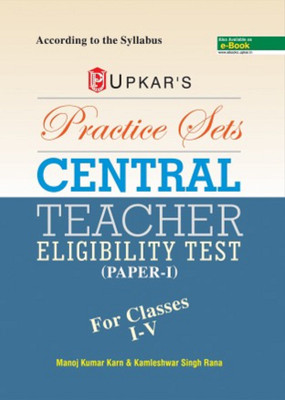 Practice Sets Central Teacher Eligibility Test (Paper-I) For Classes I-V(English, Paperback, Manoj Kumar Karn, Kamleshwar Singh Rana)