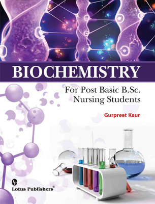 Biochemistry for Post Basic B.Sc Nursing Students(English, Paperback, Gurpreet Kaur)