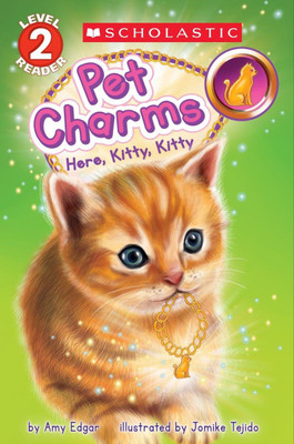 Pet Charms Reader Level 2: Here, Kitty, Kitty(English, Paperback, Edgar Amy)