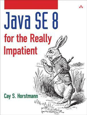 Java SE8 for the Really Impatient(English, Paperback, Horstmann Cay S.)