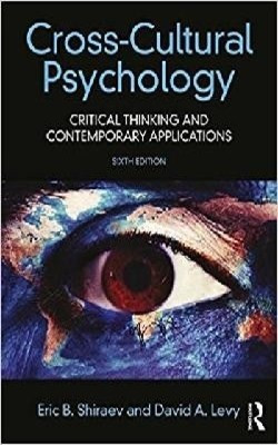 Cross-Cultural Psychology: Critical Thinking And Contemporary Applications, 6Th Edn(English, Paperback, Eric B. Shiraev, David A. Levy)