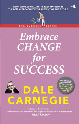 Embrace Change For Success (English)(English, Paperback, Dale Carnegie)