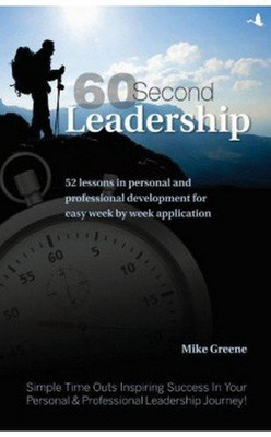 60 Second Leadership(English, Paperback, Green Mike)