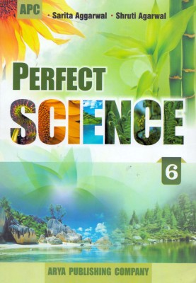 Perfect Science 6(English, Paperback, Sarita Aggarwal)