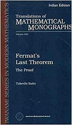 Fermats Last Theorem: The Proof Vol 245(English, Paperback, Takeshi Saito)