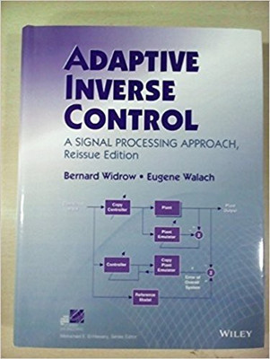 Adaptive Inverse Control A Signal Processing Approach Ressue Edition(English, Hardcover, Widrow)