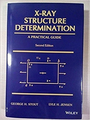 X Ray Structure Determination: A Practical Guide, 2Nd Edition(English, Hardcover, Stout)