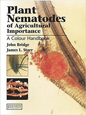 Plant Nematodes Of Agricultural Importance: A Colour Handbook (Original Price £ 55.99)(English, Hardcover, Bridge)