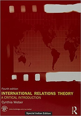 International Relations Theory : A Critical Introduction 4Th Edition(English, Paperback, Cynthia Weber)