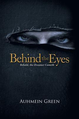 Behind the Eyes(English, Paperback, Green Auhmein)