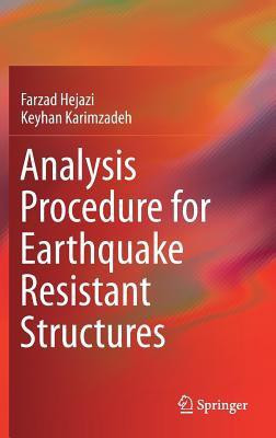 Analysis Procedure for Earthquake Resistant Structures(English, Hardcover, Hejazi Farzad)