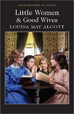 Little Women & Good Wives(English, Paperback, Alcott Louisa May)