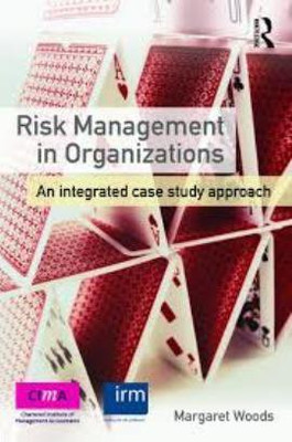 Risk Management in Organizations - An Integrated Case study approach(English, Paperback, Margaret Woods)
