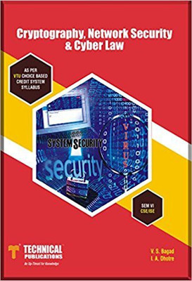 Cryptography Network Security & Cyber Law for VTU ( SEM-VI CSE/ISE COURSE-2015)(English, Paperback, I. A. Dhotre V. S. Bagad)