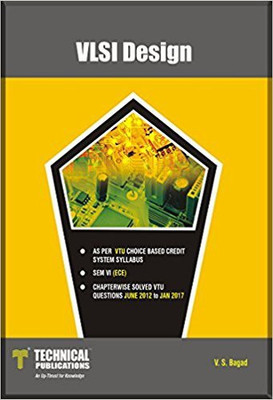 VLSI Design for VTU ( SEM-VI ECE COURSE-2015)(English, Paperback, V. S. Bagad)