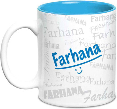 

LOF Farhana Name Gift Ceramic Inside Blue Gifts For Birthday Ceramic Mug(325 ml)