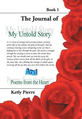 My Untold Story and Poems from the Heart(English, Hardcover, Pierre Ketly)