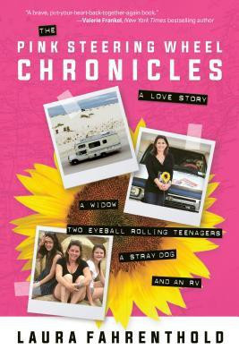 The Pink Steering Wheel Chronicles(English, Paperback, Fahrenthold Laura)