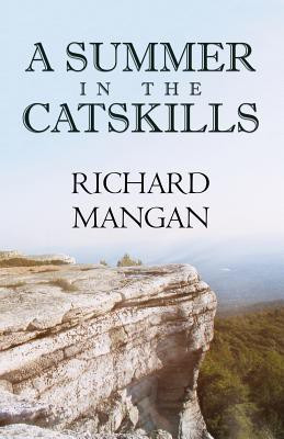 A Summer in the Catskills(English, Paperback, Mangan Richard)