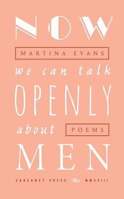 Now We Can Talk Openly About Men(English, Paperback, Evans Martina)