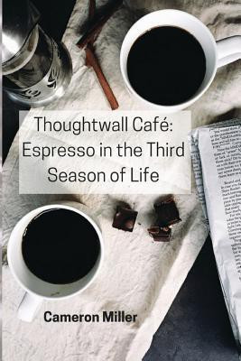 Thoughtwall Cafe(English, Paperback, Miller Cameron)