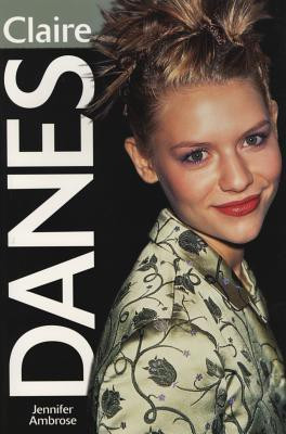 Claire Danes(English, Paperback, Ambrose Jennifer)