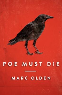 Poe Must Die(English, Paperback, Olden Marc)