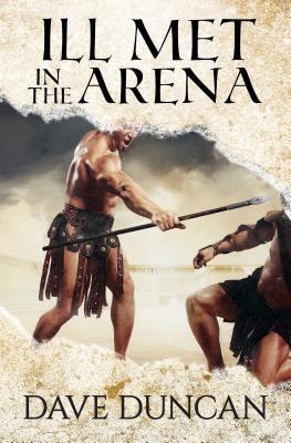 Ill Met in the Arena(English, Paperback, Duncan Dave)
