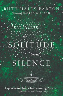 Invitation to Solitude and Silence - Experiencing God`s Transforming Presence  - Experiencing God's Transforming Presence(English, Hardcover, Barton Ruth Haley)